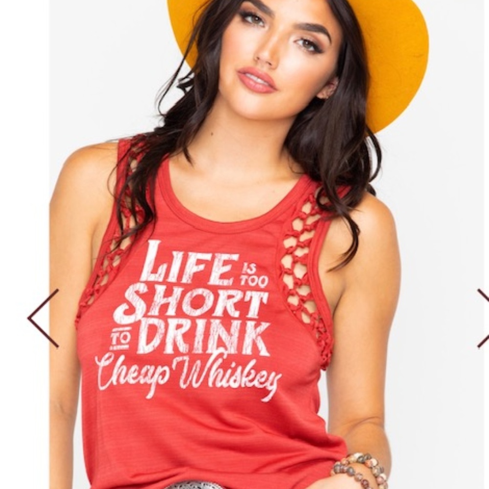 NWOT Life is Too Short to Drink Cheap Whiskey Tank